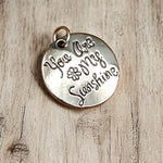 You are my Sunshine - Charm