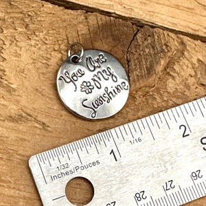 You are my Sunshine - Charm