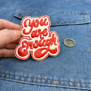 Iron On Patches - You are enough