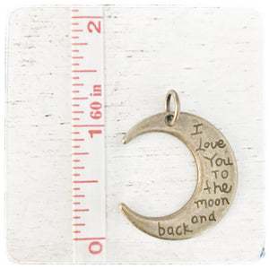 I love you to the moon and back - Moon - Charm